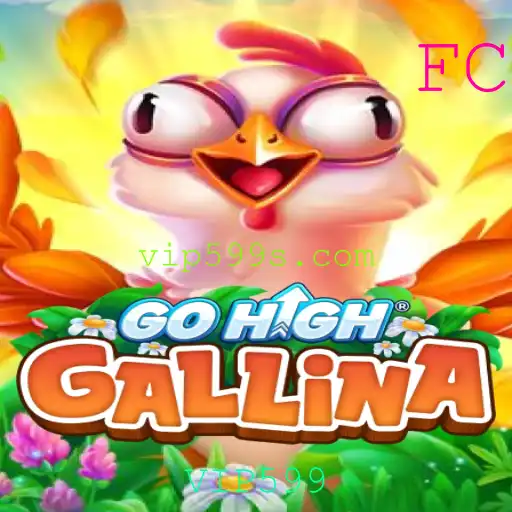 O Mundo Empolgante do Jogo GoHighGallina: Domine as Regras com o Código VIP599